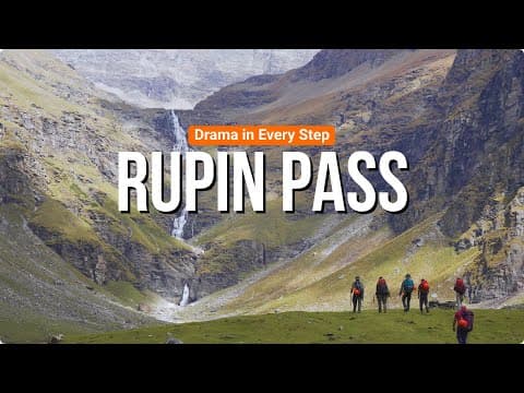 WHY TREKKERS LOVE RUPIN PASS | CHAPTER 01 | ‪@TrekUpIndia1‬