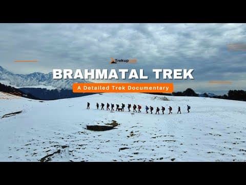 Brahmatal Trek 2024, A Detailed Trek Documentary | By Mountain Expert Adhish From Trekup India