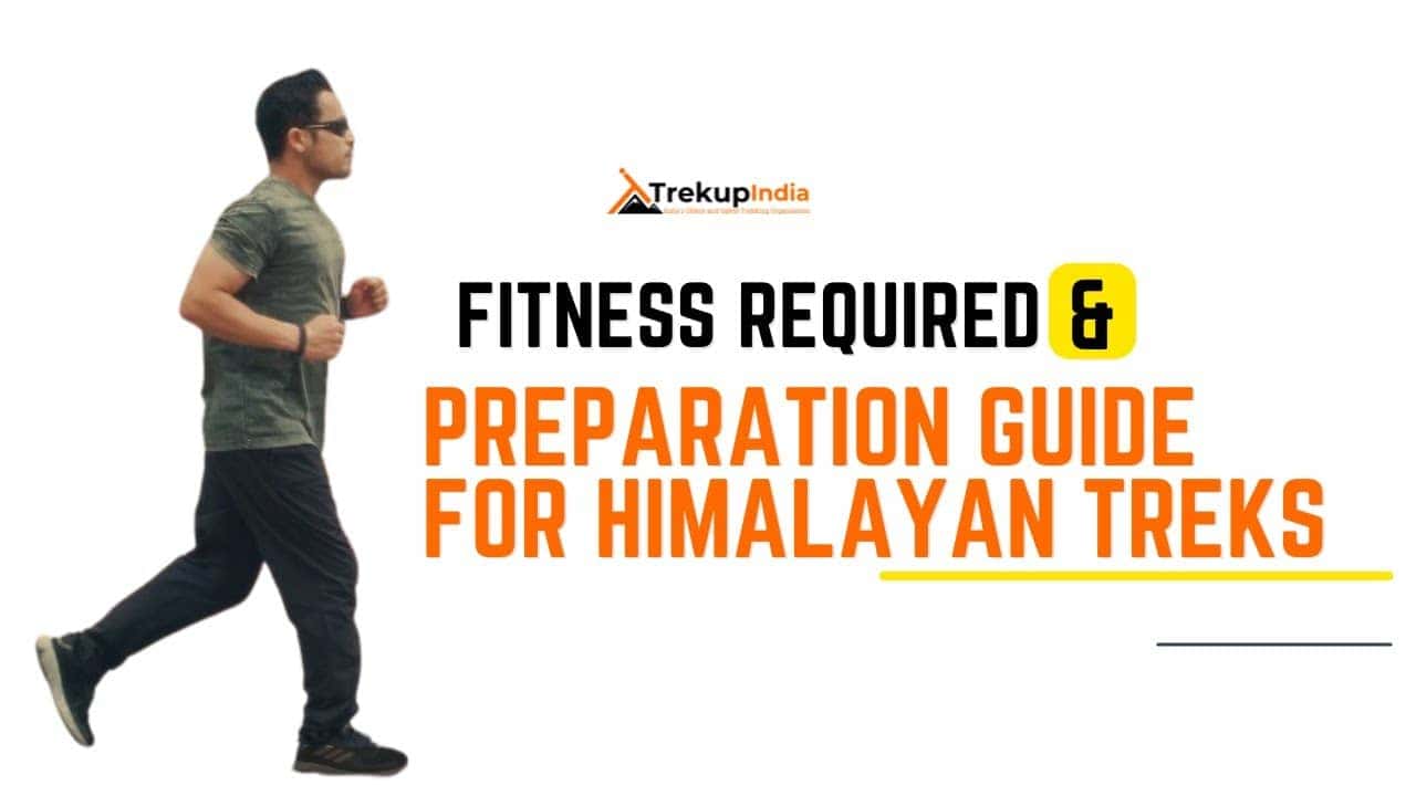 The Importance of Fitness for High Altitude Treks The Importance of Fitness for High Altitude Treks