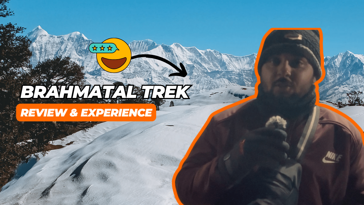 Trekup India review and experience of trekker on BrahmaTal Trek